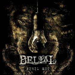 Belial (UK) : Nihil Est